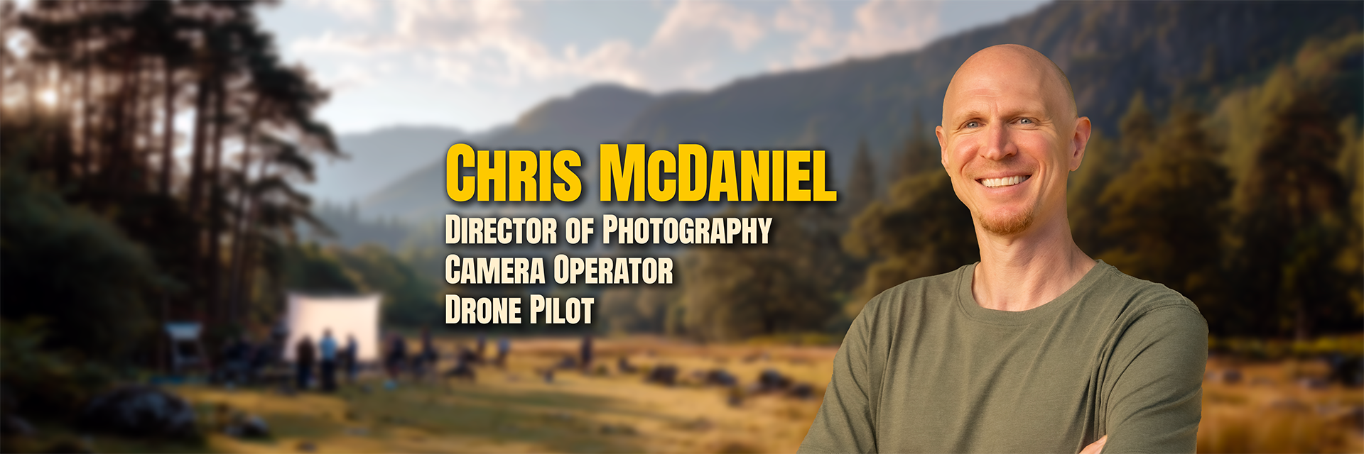 Chris McDaniel in a mountain landscape; director of photography, camera operator, drone pilot